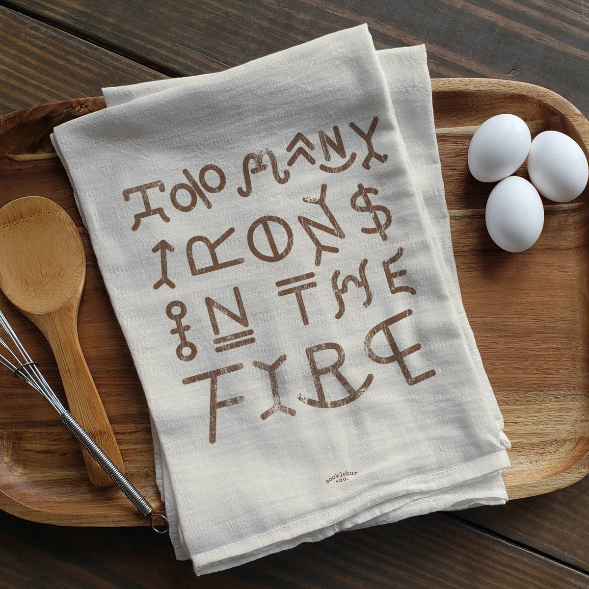 Too Many Irons in the Fire - Old Fashioned Tea towel